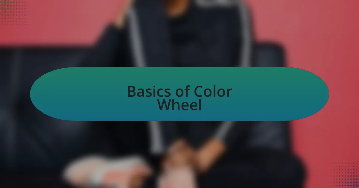 Basics of Color Wheel
