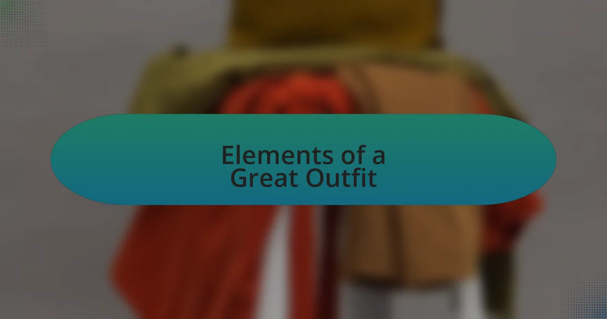 Elements of a Great Outfit