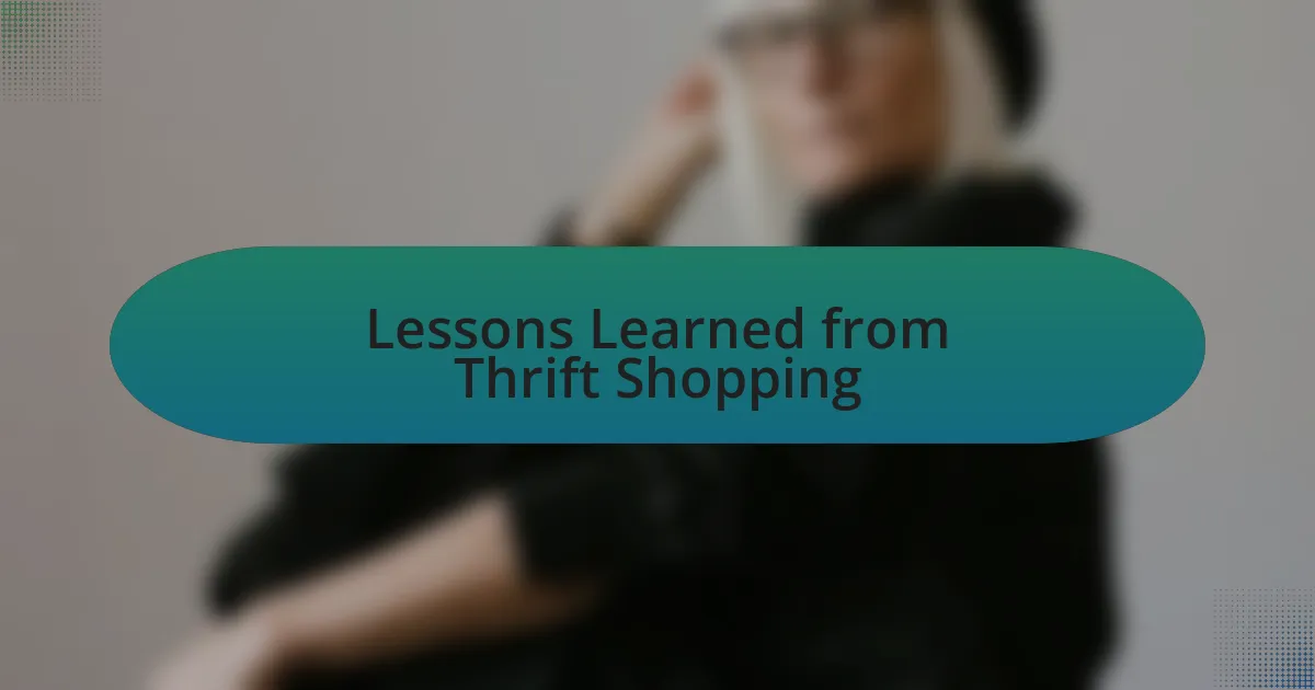 Lessons Learned from Thrift Shopping